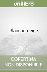 Blanche-neige
