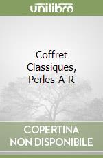 Coffret Classiques, Perles A R libro