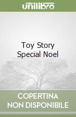 Toy Story Special Noel