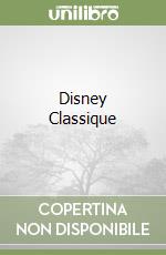 Disney Classique