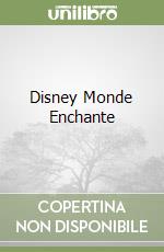 Disney Monde Enchante