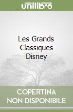 Les Grands Classiques Disney libro