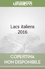 Lacs italiens 2016 libro