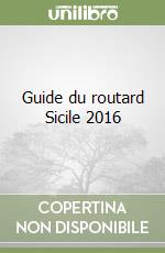Guide du routard Sicile 2016 libro