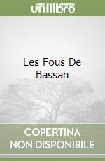 Les Fous De Bassan libro