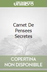 Carnet De Pensees Secretes libro