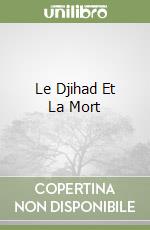 Le Djihad Et La Mort