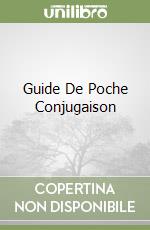 Guide De Poche Conjugaison libro