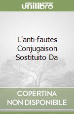 L'anti-fautes Conjugaison Sostituito Da libro