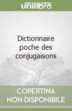 Dictionnaire poche des conjugaisons