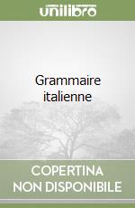 Grammaire italienne