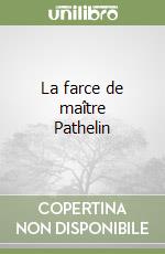 La farce de maître Pathelin