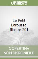 Le Petit Larousse Illustre 201 libro