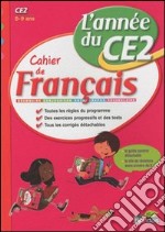 Cahiers de français. CE2. Per la Scuola elementare libro