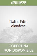 Italia. Ediz. olandese libro