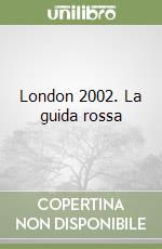 London 2002. La guida rossa libro