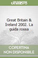 Great Britain & Ireland 2002. La guida rossa libro