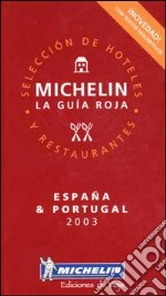 España & Portugal 2003. La guida rossa libro