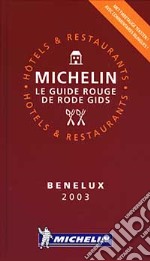 Benelux 2003. La guida rossa libro