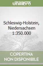 Schleswig-Holstein, Niedersachsen 1:350.000 libro