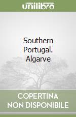 Southern Portugal. Algarve libro