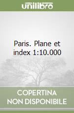 Paris. Plane et index 1:10.000 libro