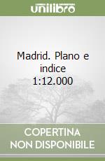 Madrid. Plano e indice 1:12.000 libro