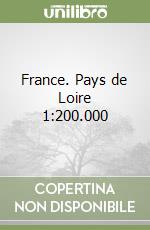 France. Pays de Loire 1:200.000 libro