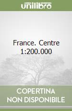 France. Centre 1:200.000 libro