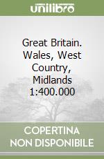 Great Britain. Wales, West Country, Midlands 1:400.000 libro