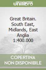 Great Britain. South East, Midlands, East Anglia 1:400.000 libro