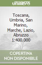 Toscana, Umbria, San Marino, Marche, Lazio, Abruzzo 1:400.000 libro