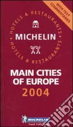 Main cities of Europe 2004. La guida rossa libro