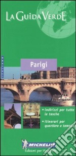 Parigi. Ediz. illustrata libro