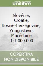 Slovénie, Croatie, Bosnie-Herzégovine, Yougoslavie, Macédoine 1:1.000.000 libro