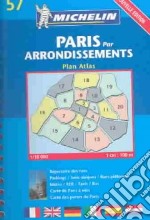 Paris & proche banlieue. Atlas par arrondissements 1:10.000 libro