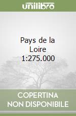 Pays de la Loire 1:275.000 libro