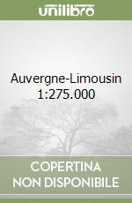 Auvergne-Limousin 1:275.000 libro