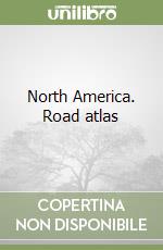 North America. Road atlas libro