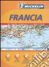 Francia. Atlante stradale e turistico libro