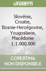 Slovénie, Croatie, Bosnie-Herzégovine, Yougoslavie, Macédonie 1:1.000.000 libro