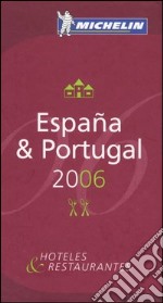 España & Portugal 2006. La guida rossa