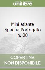 Mini atlante Spagna-Portogallo n. 28 libro