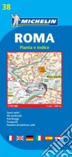 Roma 1:10.500. Sensi unici, vie pedonali, parcheggi, trasporti, numeri di telefono utili libro