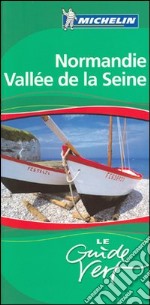 Normandia Valle della Senna. Ediz. francese libro