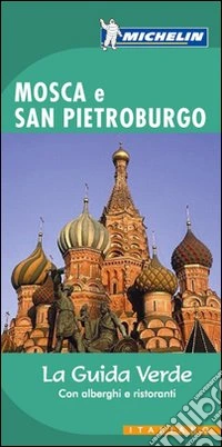 Mosca e San Pietroburgo