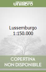 Lussemburgo 1:150.000 libro