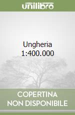Ungheria 1:400.000