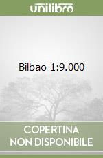 Bilbao 1:9.000