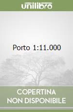 Porto 1:11.000